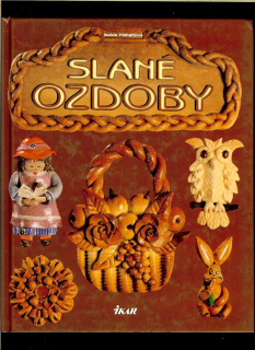 Isolde Kiskaltová: Slané ozdoby