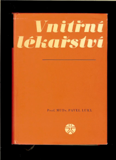 Pavel Lukl: Vnitřní lékařství /1965/