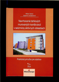 M. Sokol, V. Krištofovič: Navrhovanie tehlových murovaných konštrukcií v seizmicky aktívnych oblastiach