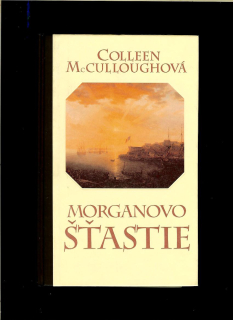 Colleen McCulloughová: Morganovo šťastie