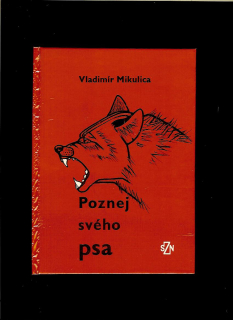 Vladimír Mikulica: Poznej svého psa