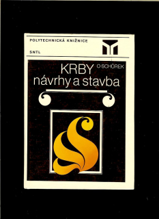 Oldřich Schůrek: Krby. Návrhy a stavba