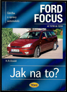 Hans-Rüdiger Etzold: Údržba a opravy automobilů Ford Focus od 10/98 do 10/04