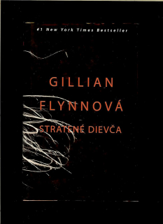 Gillian Flynnová: Stratené dievča