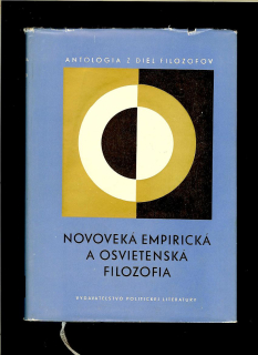 Novoveká empirická a osvietenská filozofia. Antológia z diel filozofov /1967/