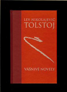 Lev Nikolajevič Tolstoj: Vášnivé novely