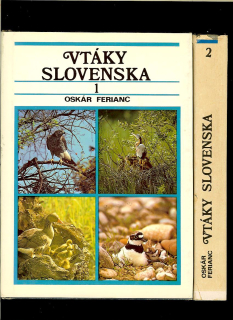 Oskár Ferianc: Vtáky Slovenska I, II /2 zväzky/