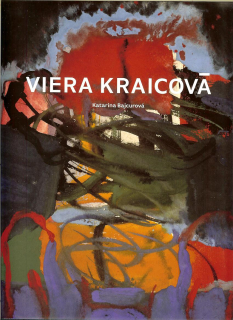 Katarína Bajcurová: Viera Kraicová