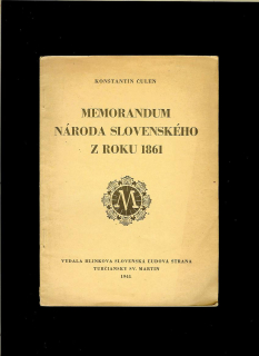 Konštantín Čulen: Memorandum národa slovenského z roku 1861 /1941/