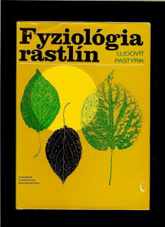 Ľudovít Pastýrik: Fyziológia rastlín