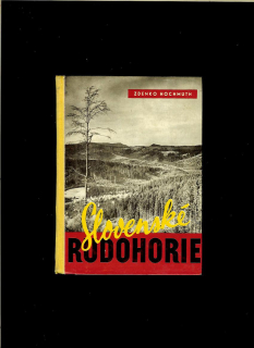 Zdenko Hochmuth: Slovenské rudohorie /1961/