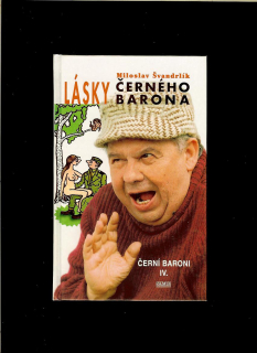 Miloslav Švandrlík: Lásky Černého barona