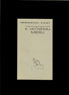 Immanuel Kant: K večnému mieru