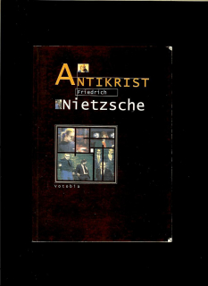 Friedrich Nietzsche: Antikrist