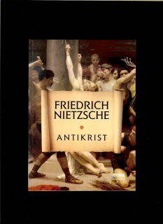 Friedrich Nietzsche: Antikrist