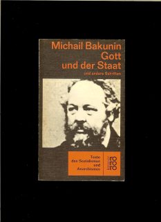 Michail Bakunin: Gott und der Staat /1969/