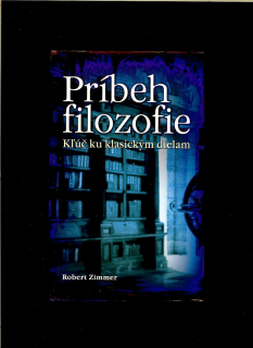 Robert Zimmer: Príbeh filozofie