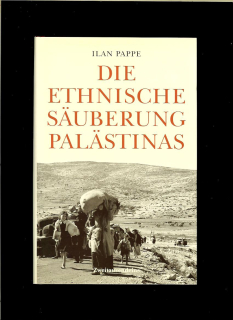 Ilan Pappe: Die ethnische Säuberung Palästinas