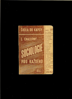 E. Chalupný: Sociologie pro každého /1948/