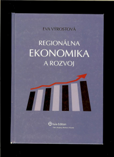 Eva Výrostová: Regionálna ekonomika a rozvoj