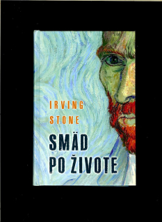 Irving Stone: Smäd po živote