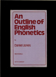 Daniel Jones: An Outline of English Phonetics