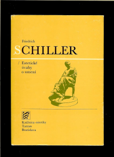 Friedrich Schiller: Estetické úvahy o umení