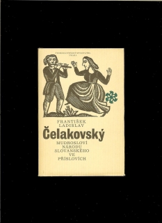 František Ladislav Čelakovský: Mudrosloví národu slovanského ve příslovích