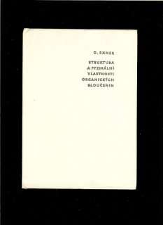 O. Exner: Struktura a fyzikální vlastnosti organických sloučenin