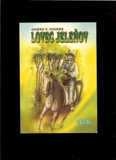 James F. Cooper: Lovec Jeleňov