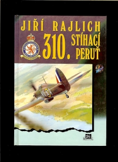 Jiří Rajlich: 310. stíhací peruť