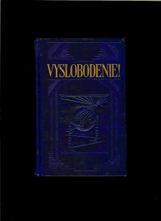 J. F. Rutherford: Vyslobodenie /1926/